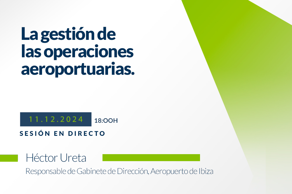 h blog 1 - Nuevo Webinar La gestión de las operaciones aeroportuarias