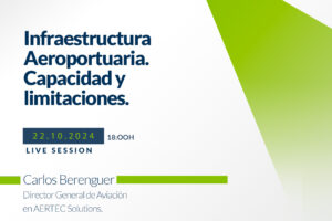 infraestructura aeroportuaria capacidad limitaciones 1 300x200 - Nuevo Webinar El análisis de datos en el entorno aeroportuario