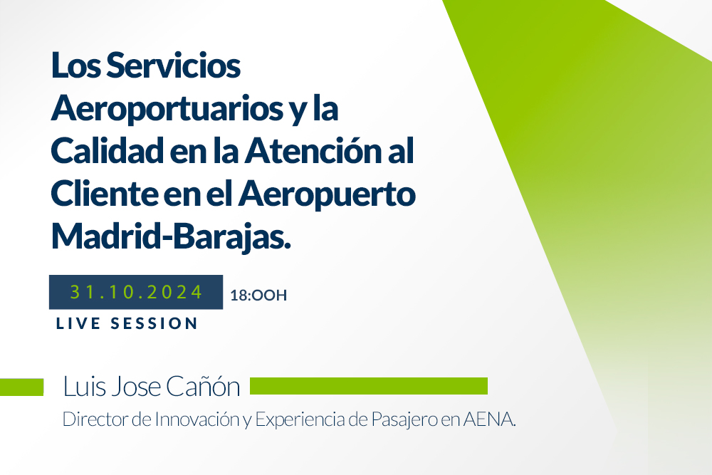 it blog - Nuevo webinar Los Servicios Aeroportuarios y la Calidad en la Atención al Cliente en el Aeropuerto Madrid - Barajas