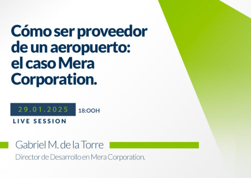 Nuevo Webinar Cómo ser proveedor de un aeropuerto: el caso Mera Corporation